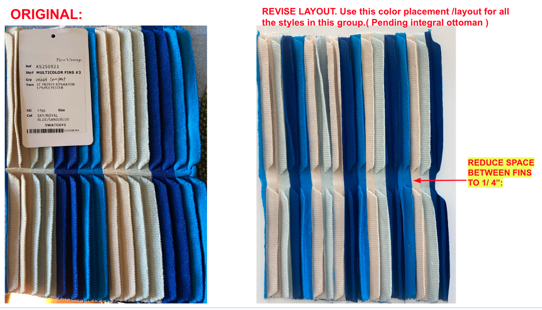 Colorway layout correction sent to the mill with revised fin spacing and placement